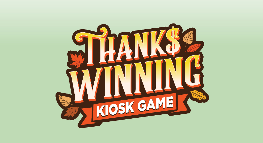 "Thanks Winning Kiosk Game" logo on a light green background.